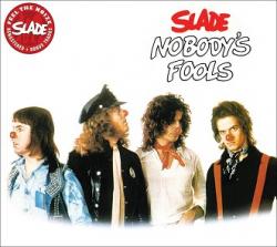 NOBODYS FOOLS REMASTERED (CD O-CARD)