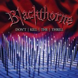 BLACKTHORNE II: DON’T KILL THE THRILL EXPANDED EDIT. (2CD)