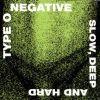 SLOW, DEEP AND HARD (CD)