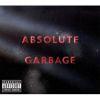 ABSOLUTE GARBAGE LTD. (DCD)