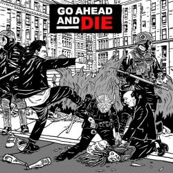 GO AHEAD AND DIE (CD)