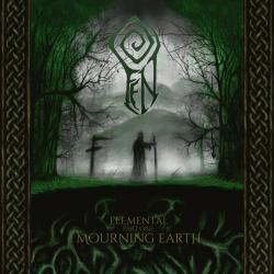 ELEMENTAL PART ONE: MOURNING EARTH