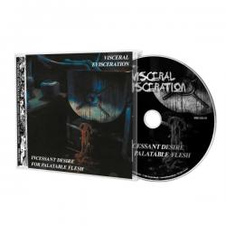INCESSANT DESIRE FOR PALATABLE FLESH REISSUE (CD)