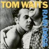 RAIN DOGS (CD)