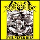 EVIL NEVER DIES (CD)