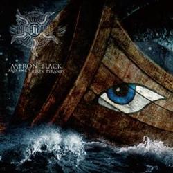 ASTRON BLACK AND THE THIRTY TYRANTS (CD)