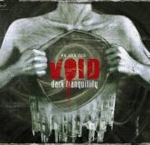 WE ARE THE VOID DELUXE EDIT. (CD+DVD DIGI)