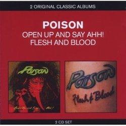 OPEN UP AND SAY AHH! + FLESH AND BLOOD (2CD)