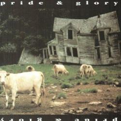 PRIDE & GLORY EXPANDED EDIT. (2CD DIGI)