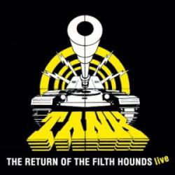 THE RETURN OF THE FILTH HOUNDS LIVE REMASTERED (DIGI)