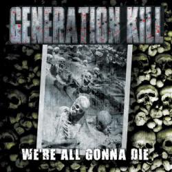 WE&rsquo;RE ALL GONNA DIE (CD)