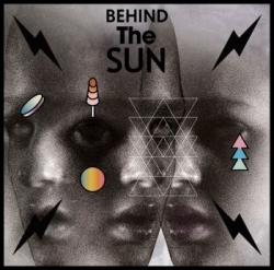 BEHIND THE SUN VINYL (LP)