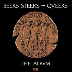BEERS, STEERS + QUEERS THE ALBUM  VINYL (LP US-IMPORT)