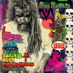 THE ELECTRIC WARLOC ACID WITCH SATANIC ORGY CELEBRATION DISPENSER (CD)