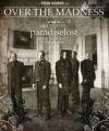 OVER THE MADNESS (2DVD DIGI)