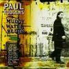 MUDDY WATER BLUES - A TRIBUTE TO MUDDY WATERS (CD)