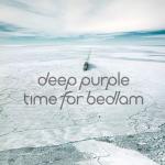 TIME FOR BEDLAM (MCD DIGI)