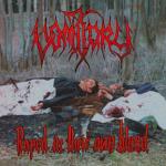 RAPED IN THEIR OWN BLOOD REISSUE (DIGI)