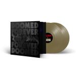 DOOMED FOREVER FOREVER DOOMED GOLD VINYL (2LP)