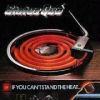IF YOU CAN’T STAND THE HEAT REMASTERED (CD)