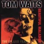 BEAUTIFUL MALADIES: THE ISLAND YEARS (DIGI)