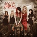      -    INDICA [!]  A Way Away [Nuclear Blast/ Wizard]   25-  [!]