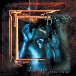 THE FRAGILE ART OF EXISTENCE DELUXE REISSUE (2CD)