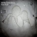 50 WORDS FOR SNOW (DIGI)