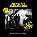 LIVE SENTENCE - NO PAROLE FROM ROCKNROLL VINYL (LP)