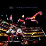 LIVE AT ROME OLYMPIC STADIUM  (BLURAY+CD DIGI)