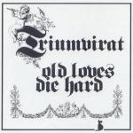 OLD LOVES DIE HARD RE-ISSUE (CD)