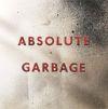 ABSOLUTE GARBAGE (CD)