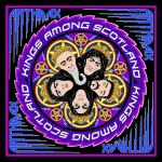 KINGS AMONG SCOTLAND (2CD DIGI)