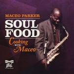 SOUL FOOD - COOKING WITH MACEO LTD. EDIT. (DIGI)