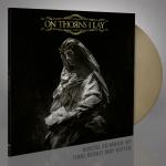 ON THORNS I LAY GOLD VINYL (LP)
