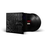 DOOMED FOREVER FOREVER DOOMED VINYL (2LP BLACK)