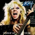 WORSHIP ME OR DIE! REISSUE (CD)