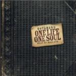 ONE LIFE ONE SOUL - BEST OF BALLADS (DIGI)