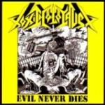 EVIL NEVER DIES (CD)