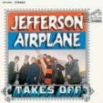 JEFFERSON AIRPLANE TAKES OFF REMASTERED (CD)