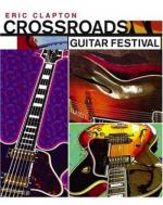 CROSSROADS GUITAR FESTIVAL 2004 (2DVD)