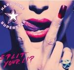 SPLIT YOUR LIPS (CD)