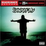 SOULFLY RR 25TH ANNIV. EDIT. (2CD DIGI)