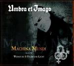 MACHINA MUNDI RE-RELEASE (2CD)