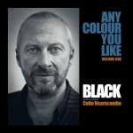 ANY COLOUR YOU LIKE VOL. 1 VINYL (LP)