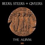 BEERS, STEERS + QUEERS THE ALBUM  VINYL (LP US-IMPORT)