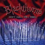 BLACKTHORNE II: DON&rsquo;T KILL THE THRILL EXPANDED EDIT. (2CD)