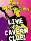LIVE AT THE CAVERN CLUB! (DVD)