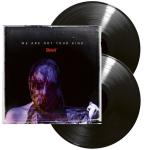 WE ARE NOT YOUR KIND VINYL (2LP)