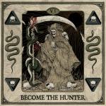 BECOME THE HUNTER (CD)